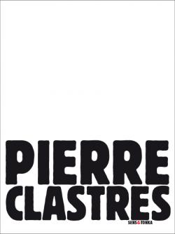 Pierre Clastres Sens & Tonka